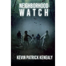 Neighborhood Watch