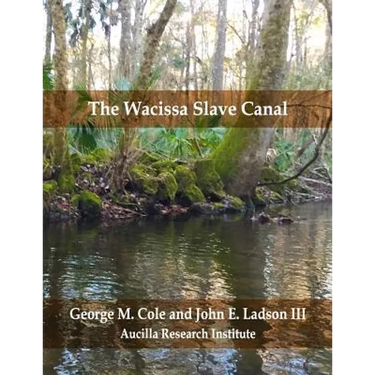 The Wacissa Slave Canal