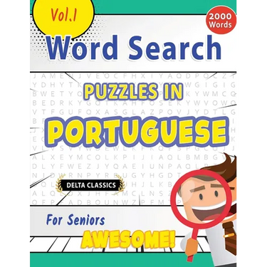Word Search Puzzles in Portuguese for Seniors - Awesome! Vol.1 - Delta Classics
