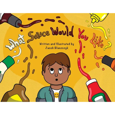 What Sauce Would You Like?