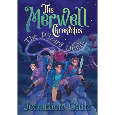 The Merwell Chronicles The Wizard Duels