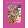 My Name is Lilith