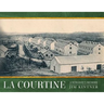 La Courtine: A Surgeon's Memoir