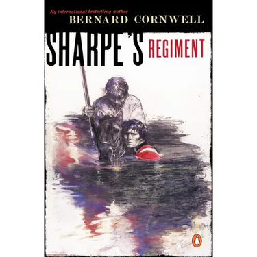 Sharpe's Regiment: Richard Sharpe and the Invasion of France, June to November 1813
