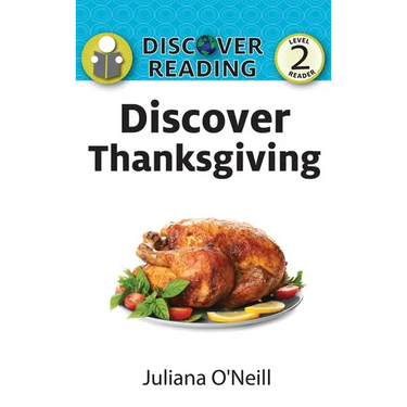 Discover Thanksgiving: Level 2 Reader