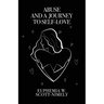 Abuse and a Journey to Self-Love