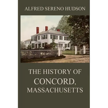 The History of Concord, Massachusetts