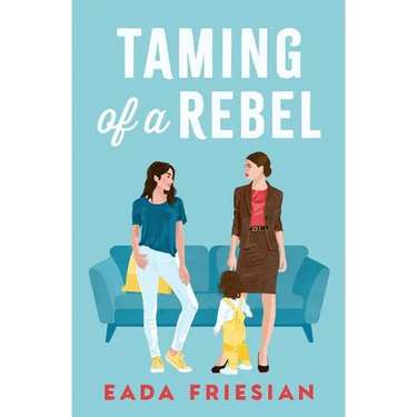 Taming of a Rebel