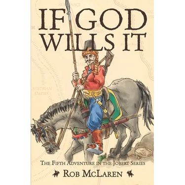 If God Wills It: The fifth adventure in the Jobert series