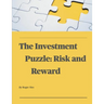 The Investment Puzzle: Risk and Reward