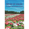Fields of Color: The Theory that Escaped Einstein