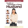 ABC's of Choosing a Good Husband