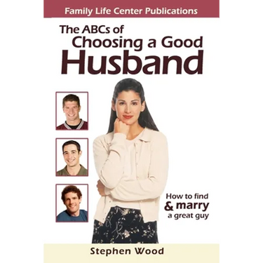 ABC's of Choosing a Good Husband