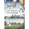 Phila-Nipponica: An Historic Guide to Philadelphia & Japan