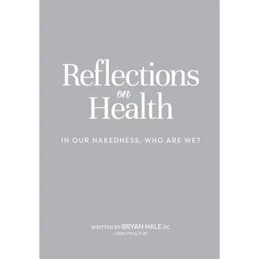 Reflections on Health: In our nakedness, who are we?
