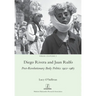 Diego Rivera and Juan Rulfo: Post-Revolutionary Body Politics 1922-1965