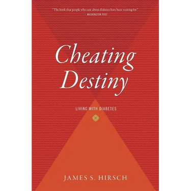 Cheating Destiny: Living with Diabetes