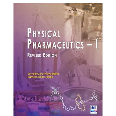 Physical Pharmaceutics - I: Revised Edition
