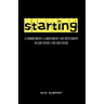 Starting: A Commitment, A Movement, An Investment; In Our Future, For Our Future