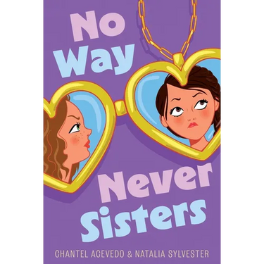 No Way Never Sisters