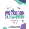 Workbook on Revaluation: Partnership (Vol-1)