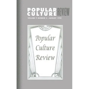 Popular Culture Review: Vol. 9, No. 2, August 1998