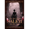 The Girl With Salem In Her Eyes: a collection of poetry and prose