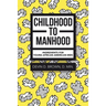 Childhood to Manhood: Ingredients for Young African American Men