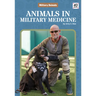Animals in Military Medicine