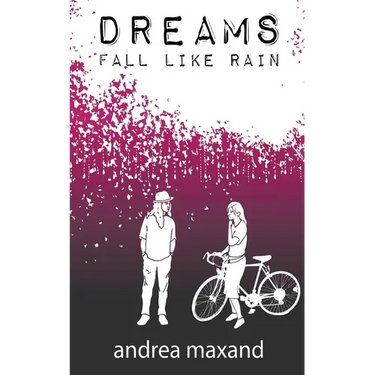 Dreams Fall Like Rain
