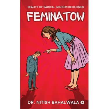 Feminatow: Reality of Radical Gender Ideologies