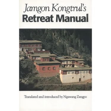 Jamgon Kongtrul's Retreat Manual