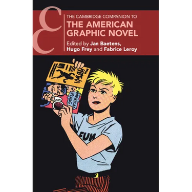 The Cambridge Companion to the American Graphic Novel
