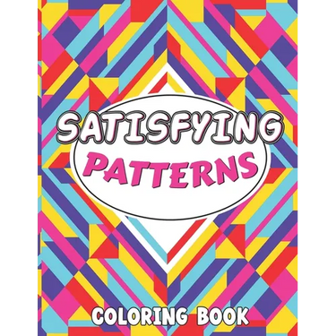 Satisfying Patterns Coloring Book: This Book Will Help To Perfect patterns And Activity pages for Relaxation with lovely thick lines to color in for A