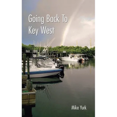 Going Back to Key West: Eating, Fishing and Drinking in Paradise