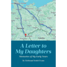 A Letter to My Daughters: Memories of My Early Years