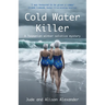 Cold Water Killer: A Tasmanian winter solstice mystery