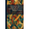 The English Novel, From the Earliest Days to the Death of Joseph Conrad