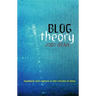 Blog Theory: Feedback and Capture in the Circuits of Drive