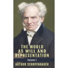 The World as Will and Representation, Vol. 1
