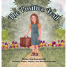 The Positive Trail