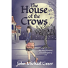 The House of the Crows
