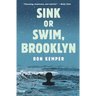 Sink or Swim, Brooklyn