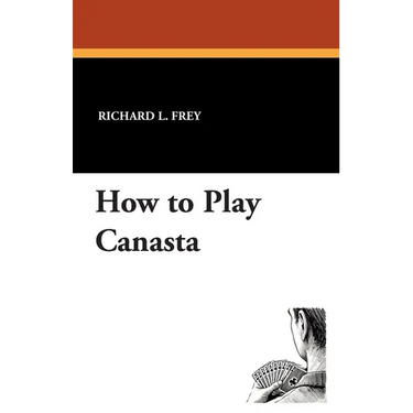 How to Play Canasta