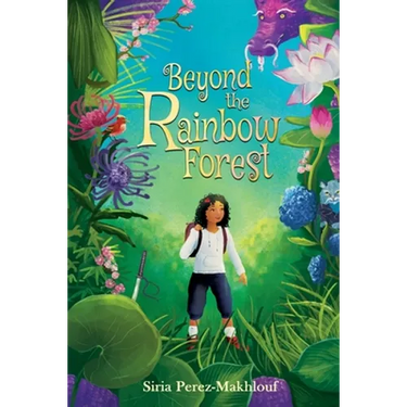 Beyond the Rainbow Forest