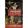 The Architectonics of Hope