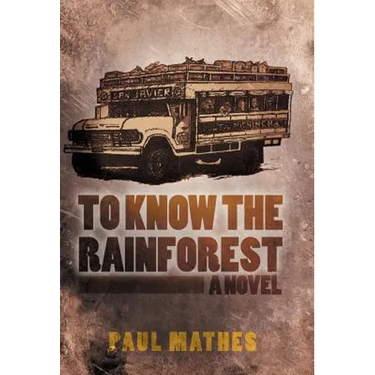 To Know the Rainforest