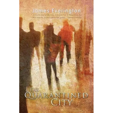 The Quarantined City
