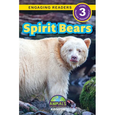 Spirit Bears: Animals That Make a Difference! (Engaging Readers, Level 3)