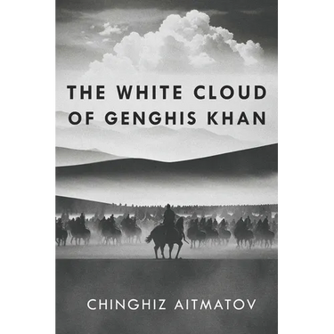 The White Cloud of Genghis Khan